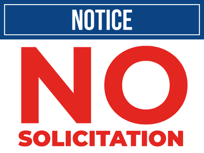 Custom Outdoor Yard Signs Multiple Sizes Notice No Solicitation