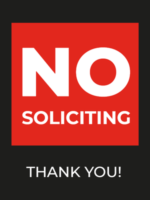 Custom Outdoor Yard Signs Multiple Sizes Not Allowing Solicitation