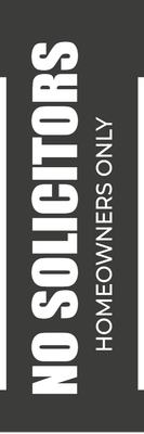 Custom Outdoor Yard Signs Multiple Sizes Homeowners Only