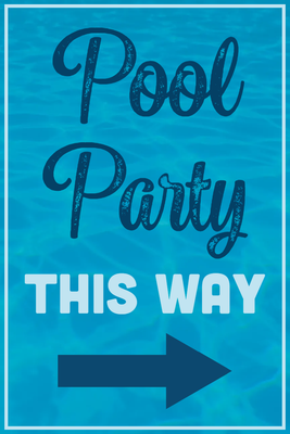 Custom Outdoor Yard Signs Multiple Sizes  Pool Party This Way