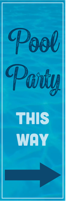 Custom Outdoor Yard Signs Multiple Sizes  Pool Party This Way