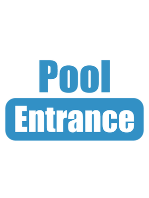 Custom Outdoor Yard Signs Multiple Sizes Pool Entrance