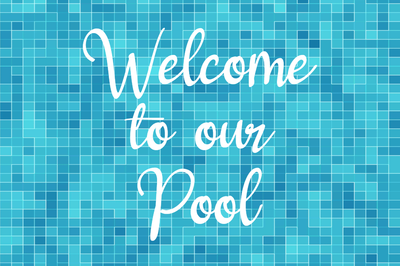 Custom Outdoor Yard Signs Multiple Sizes Welcome To Pool
