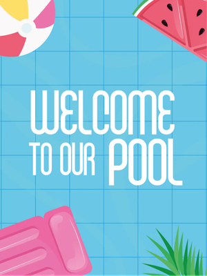 Custom Outdoor Yard Signs Multiple Sizes Welcome To Our Pool