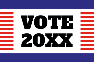 Custom Outdoor Yard Signs Multiple Sizes Vote 20XX