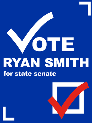 Custom Outdoor Yard Signs Multiple Sizes State Senate