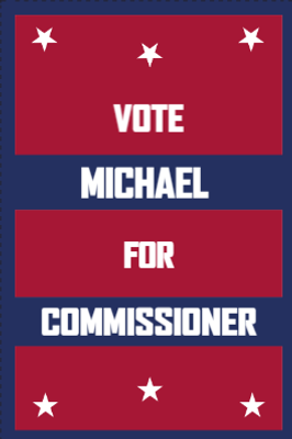 Custom Outdoor Yard Signs Multiple Sizes Commissioner