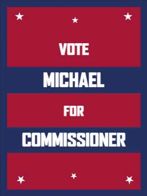 Custom Outdoor Yard Signs Multiple Sizes Commissioner