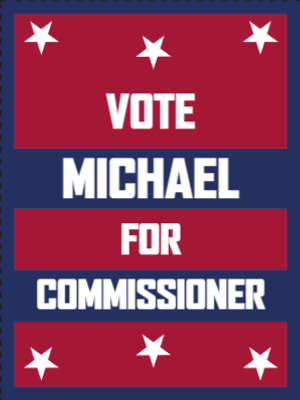 Custom Outdoor Yard Signs Multiple Sizes Commissioner