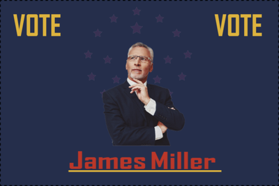 Custom Outdoor Yard Signs Multiple Sizes Vote James Miller