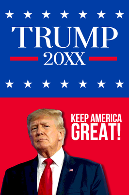 Custom Outdoor Yard Signs Multiple Sizes Trump 20XX
