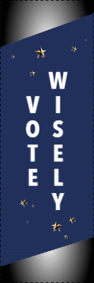 Custom Outdoor Yard Signs Multiple Sizes Vote Wisely