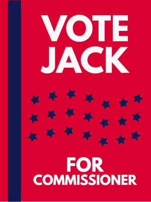 Custom Outdoor Yard Signs Multiple Sizes Commissioner