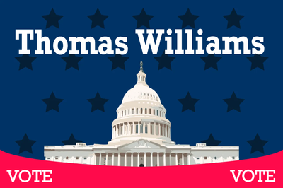 Custom Outdoor Yard Signs Multiple Sizes Vote Thomas Williams