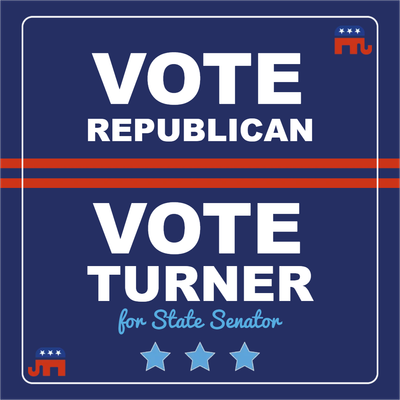 Custom Outdoor Yard Signs Multiple Sizes Turner State Senator