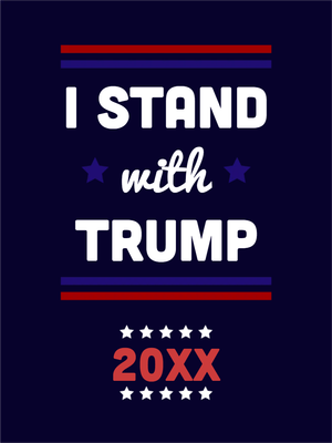 Custom Outdoor Yard Signs Multiple Sizes Stand With Trump