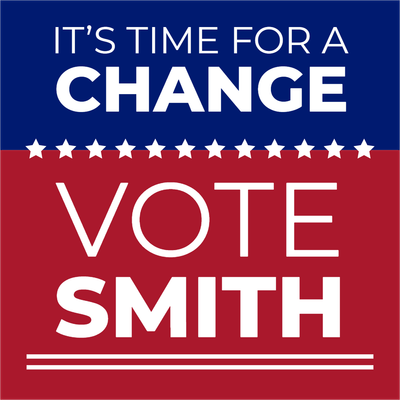 Custom Outdoor Yard Signs Multiple Sizes Vote Smith