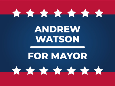 Custom Outdoor Yard Signs Multiple Sizes Watson For Mayor