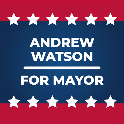Custom Outdoor Yard Signs Multiple Sizes Watson For Mayor
