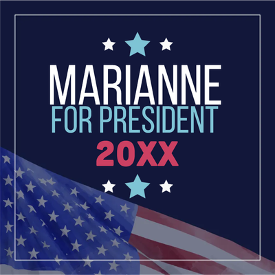 Custom Outdoor Yard Signs Multiple Sizes Marianne President 20XX