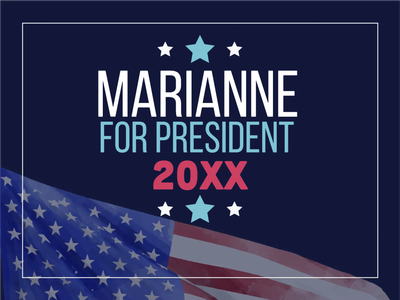 Custom Outdoor Yard Signs Multiple Sizes Marianne President 20XX
