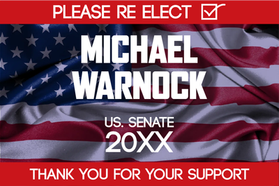 Custom Outdoor Yard Signs Multiple Sizes Re-elect US Senate