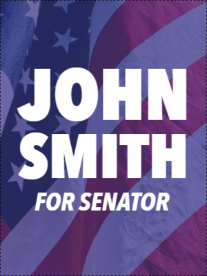 Custom Outdoor Yard Signs Multiple Sizes Senator