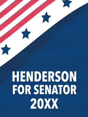 Custom Outdoor Yard Signs Multiple Sizes Henderson For Senator