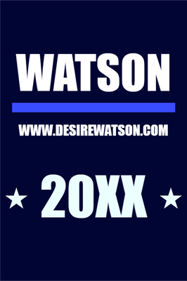 Custom Outdoor Yard Signs Multiple Sizes Watson For 20XX