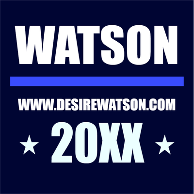 Custom Outdoor Yard Signs Multiple Sizes Watson For 20XX