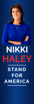 Custom Outdoor Yard Signs Multiple Sizes Nikki Haley