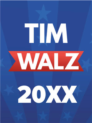 Custom Outdoor Yard Signs Multiple Sizes Tim Walz