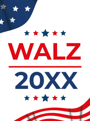 Custom Outdoor Yard Signs Multiple Sizes Vote Tim Walz
