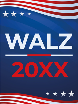 Custom Outdoor Yard Signs Multiple Sizes Vote For Walz