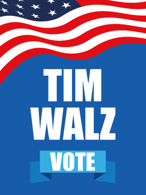 Custom Outdoor Yard Signs Multiple Sizes Tim Walz USA