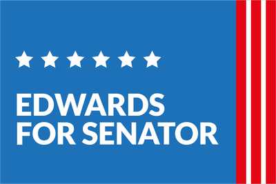 Custom Outdoor Yard Signs Multiple Sizes Edwards For Senator
