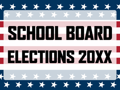 Custom Outdoor Yard Signs Multiple Sizes School Board Elections