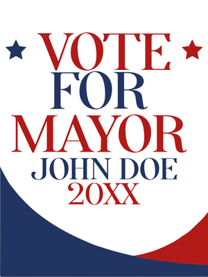Custom Outdoor Yard Signs Multiple Sizes Mayor John Doe