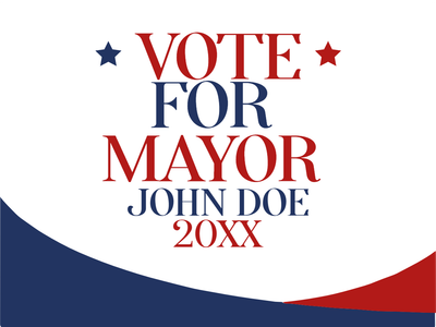 Custom Outdoor Yard Signs Multiple Sizes Mayor John Doe