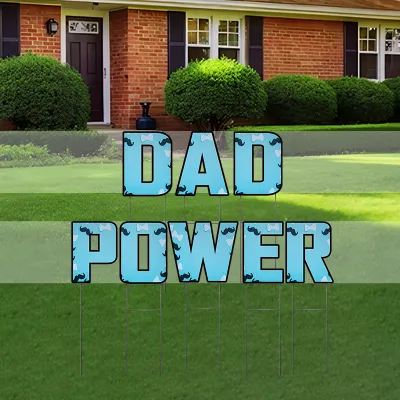 Custom Outdoor Yard Signs Multiple Sizes Yard Letters Dad Power