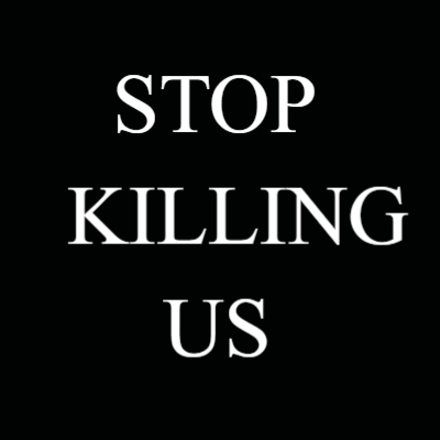 Custom Outdoor Yard Signs Multiple Sizes  Stop Killing Us