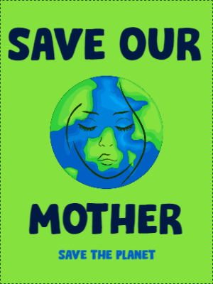 Custom Outdoor Yard Signs Multiple Sizes Our Mother Planet