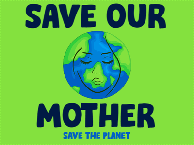 Custom Outdoor Yard Signs Multiple Sizes Our Mother Planet