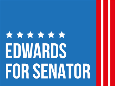 Custom Outdoor Yard Signs Multiple Sizes Edwards For Senator