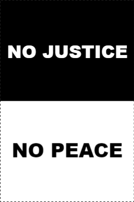 Custom Outdoor Yard Signs Multiple Sizes Peace and Justice