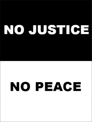 Custom Outdoor Yard Signs Multiple Sizes Peace and Justice