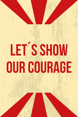 Custom Outdoor Yard Signs Multiple Sizes Show Our Courage