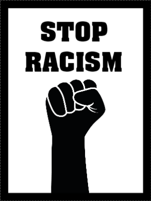 Custom Outdoor Yard Signs Multiple Sizes Stop Racism