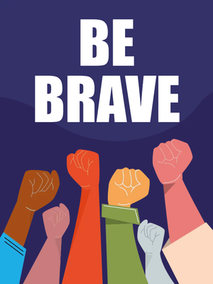 Custom Outdoor Yard Signs Multiple Sizes Be Brave