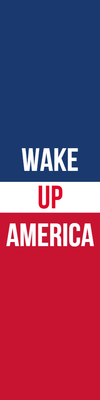 Custom Outdoor Yard Signs Multiple Sizes Wake Up America